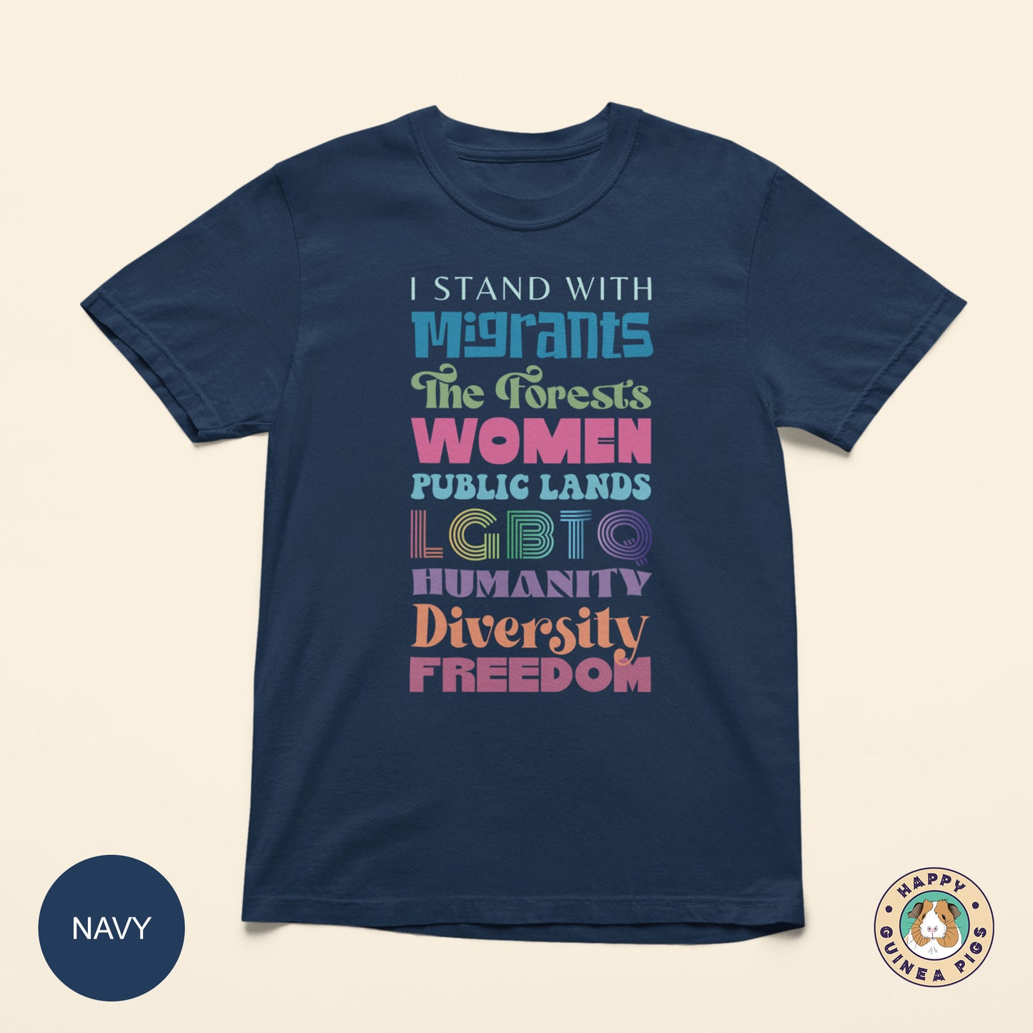 I Stand With Migrants, Women, LGBTQ, Humanity and Freedom