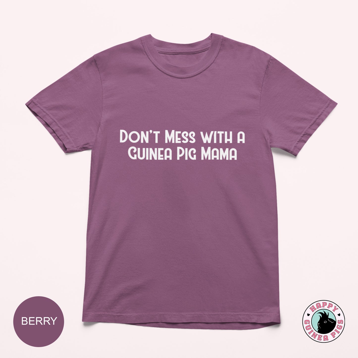 Don't Mess With a Guinea Pig Mama