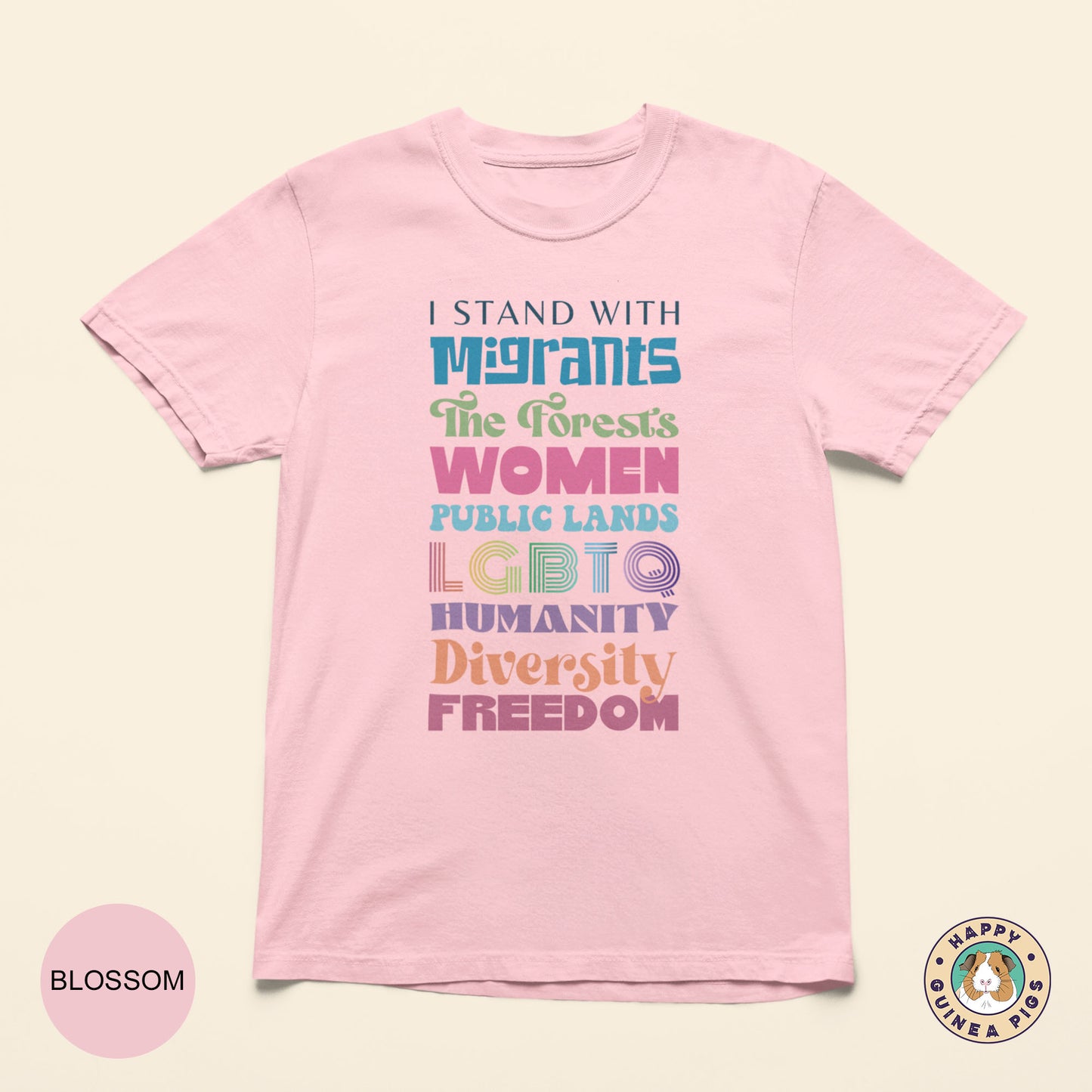 I Stand With Migrants, Women, LGBTQ, Humanity and Freedom