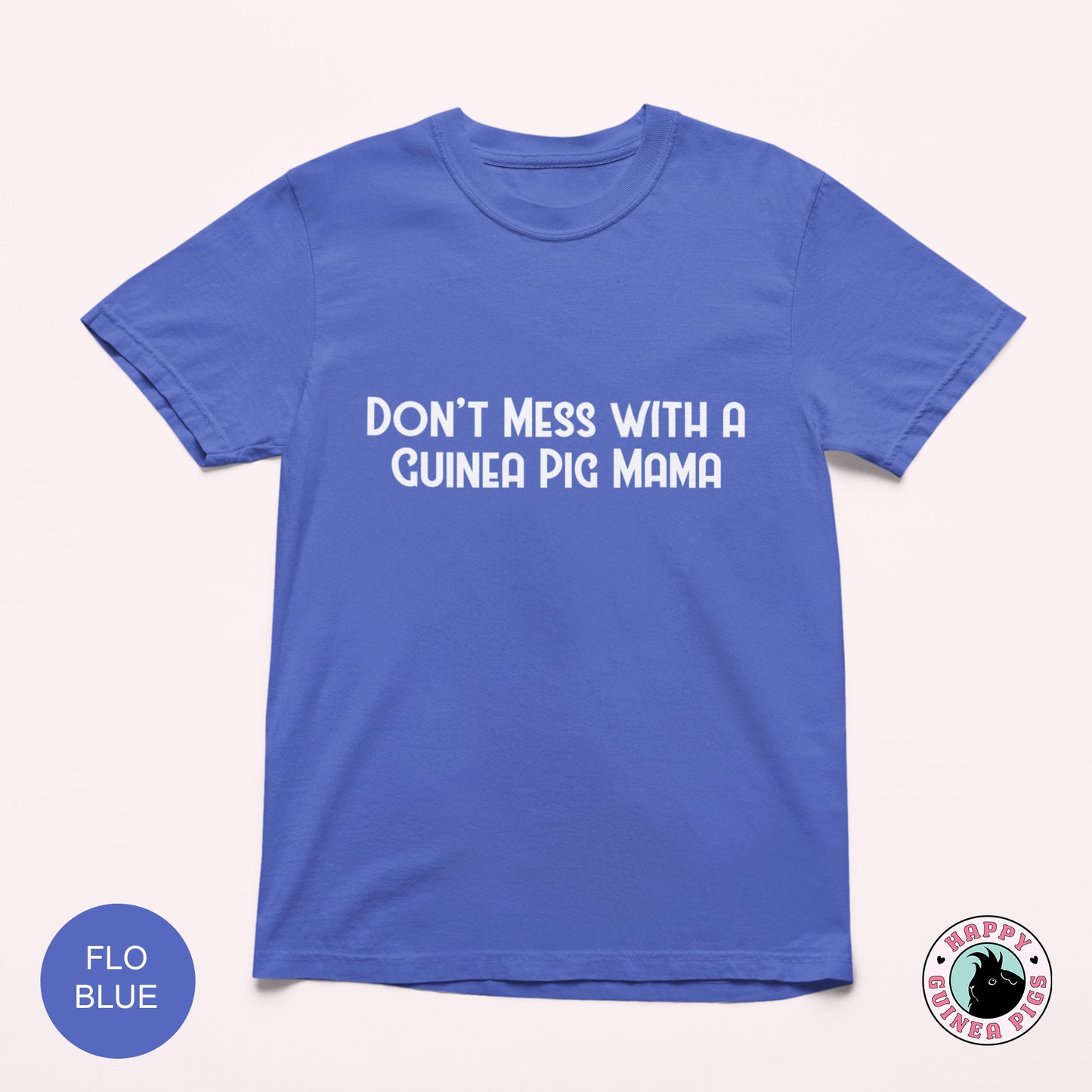 Don't Mess With a Guinea Pig Mama