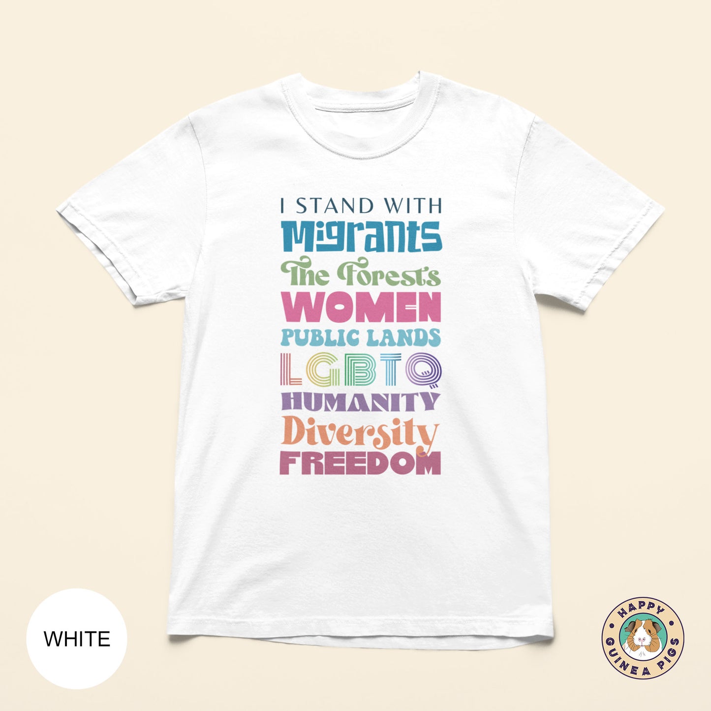 I Stand With Migrants, Women, LGBTQ, Humanity and Freedom