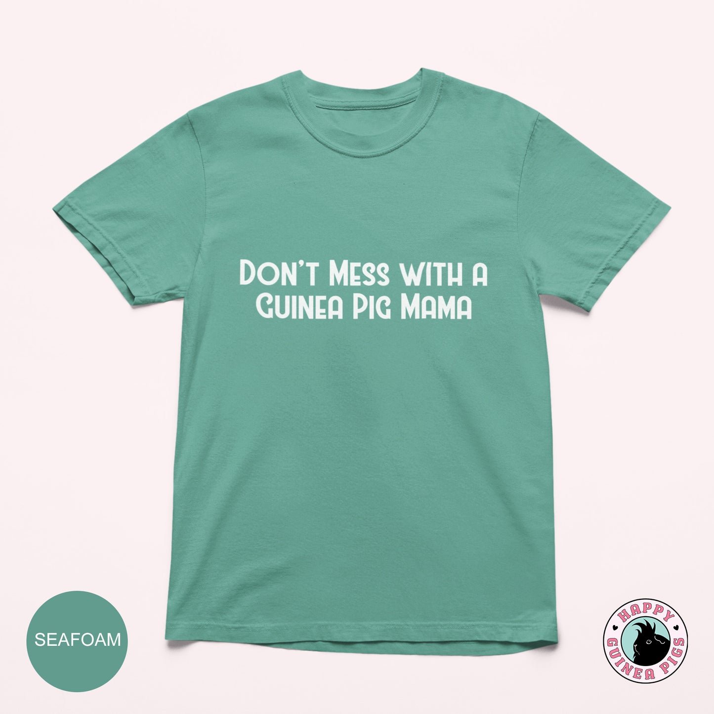 Don't Mess With a Guinea Pig Mama